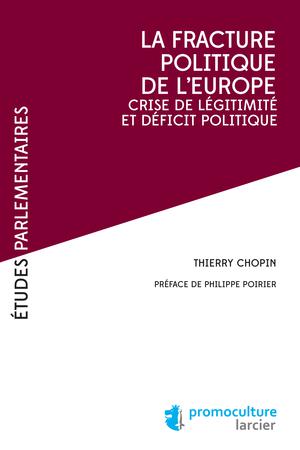 La fracture politique de l'Europe | Chopin, Thierry
