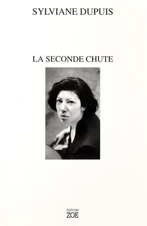 La Seconde Chute | Dupuis, Sylviane