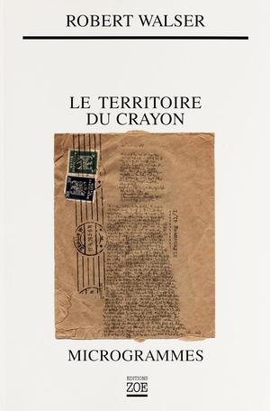 Le Territoire du crayon | Walser, Robert