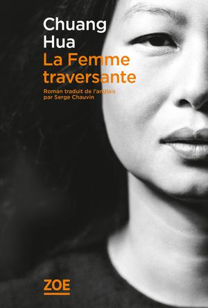 La Femme traversante | Chauvin, Serge