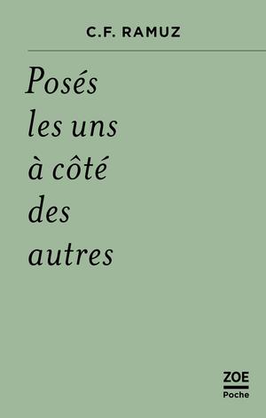 Posés les uns à côté des autres | Ramuz, C.F.