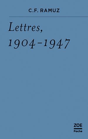 Lettres, 1904-1947 | Ramuz, C.F.