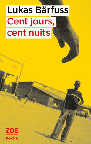 Cent jours, cent nuits | Barfuss, Lukas