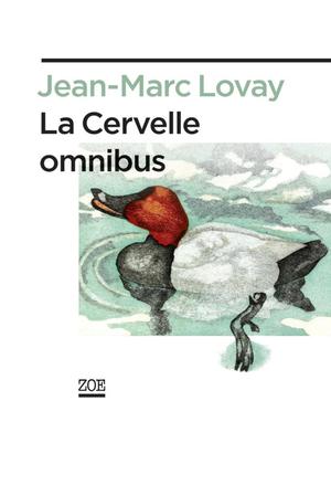 La Cervelle omnibus | Lovay, Jean-Marc