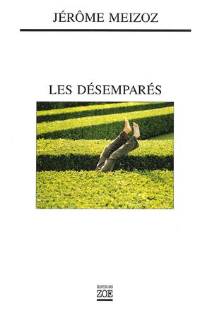 Les Désemparés | Meizoz, Jérôme