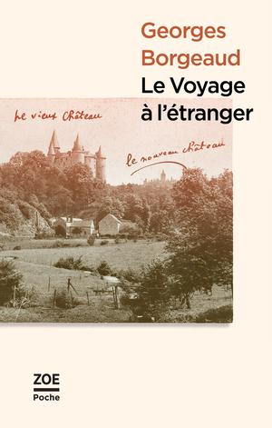 Le Voyage à l'étranger | Borgeaud, Georges