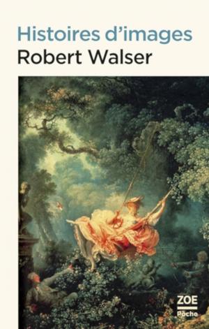 Histoires d'images | Walser, Robert