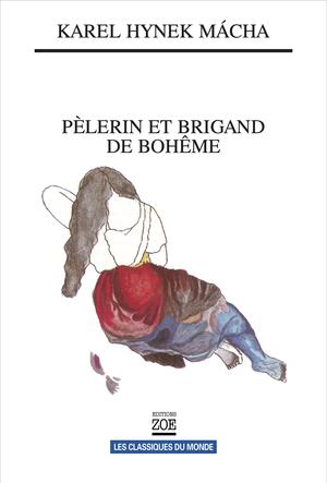Pèlerin et brigand de Bohême | Macha, Karel Hynek