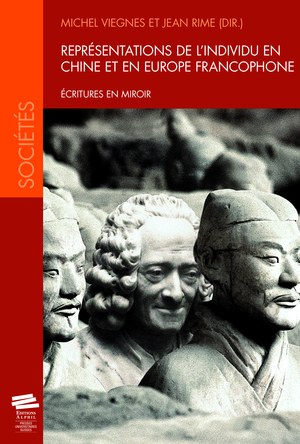 Représentations de l’individu en Chine et en Europe francophone | Rime, Jean