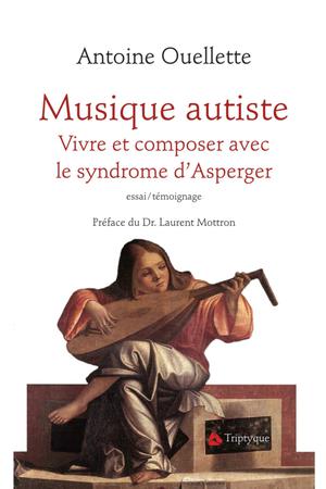 Musique autiste | Mottron, Laurent