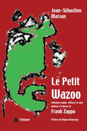 Le Petit Wazoo | Beaucage, Réjean