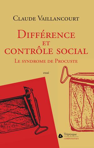 Différence et contrôle social | Vaillancourt, Claude