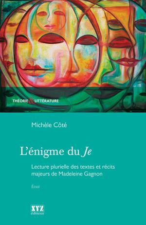 L'énigme du Je | Côté, Michèle