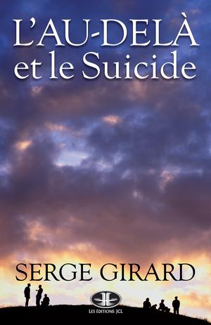 Au-delà et le Suicide (L') | Girard, Serge