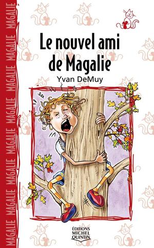 Magalie 2 - Le nouvel ami de Magalie | Demuy, Yvan