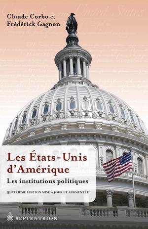 Les États-Unis d'Amérique. Les institutions politiques | Corbo, Claude