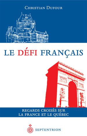 Le défi français | Dufour, Christian