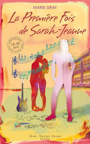 La Première fois de Sarah-Jeanne | Gray, Marie