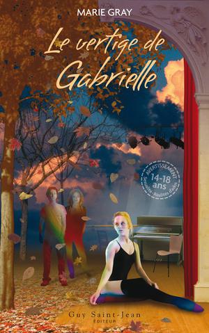 Le vertige de Gabrielle | Gray, Marie