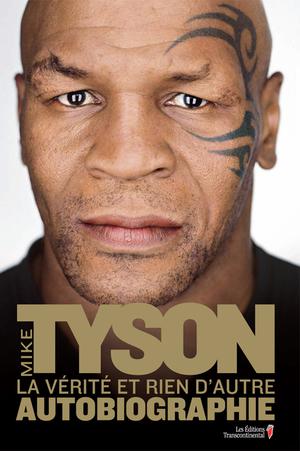 La vérité et rien d'autre | Tyson, Mike