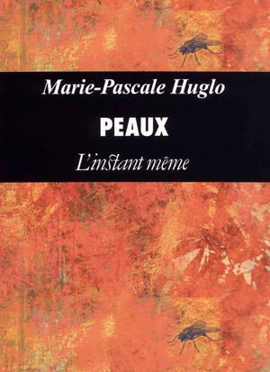 Peaux | Huglo, Marie-Pascale