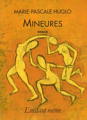 Mineures | Huglo, Marie-Pascale