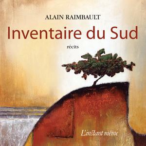 Inventaire du Sud | Raimbault, Alain