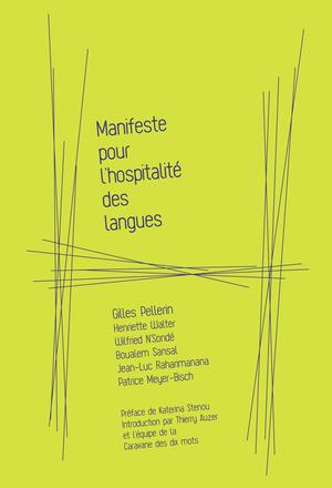 Manifeste pour l'hospitalité des langues | Pellerin, Gilles