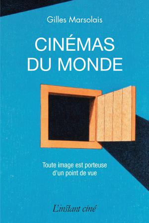 Cinémas du monde | Marsolais, Gilles