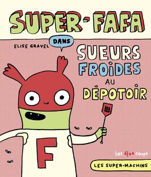 Super Fafa | Gravel, Élise