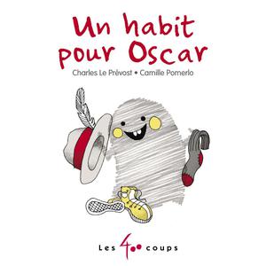 Un habit pour Oscar | Le Prévost, Charles