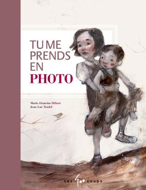 Tu me prends en photo ? | Hébert, Marie-Francine