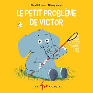 Petit problème de Victor (Le) | Dufresne, Rhéa