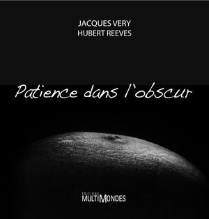 Patience dans l'obscur | Very, Jacques