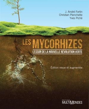 Les mycorhizes | Fortin, J. André