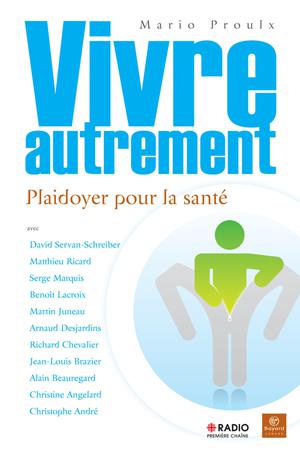 Vivre autrement | Proulx, Mario