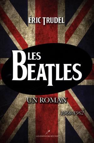 Les Beatles | Eric Trudel