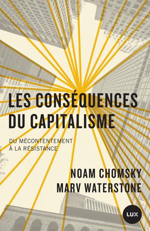 Les conséquences du capitalisme | Chomsky, Noam