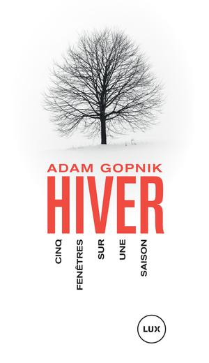 Hiver | Gopnik, Adam