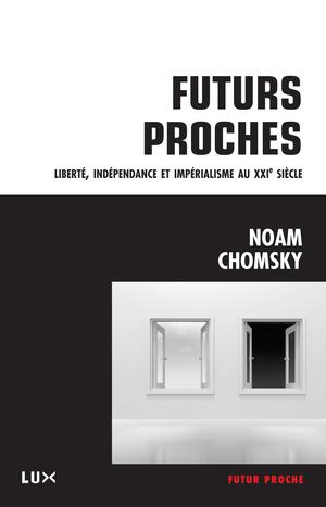 Futurs proches | Chomsky, Noam