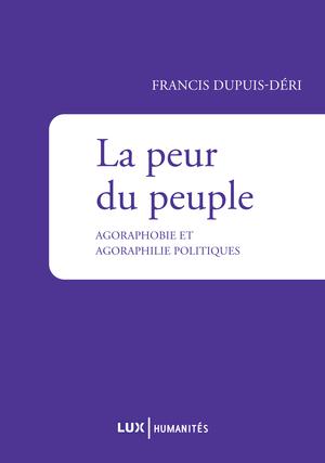 La peur du peuple | Dupuis-Déri, Francis