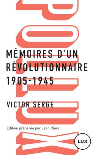 Mémoires d'un révolutionnaire | Serge, Victor