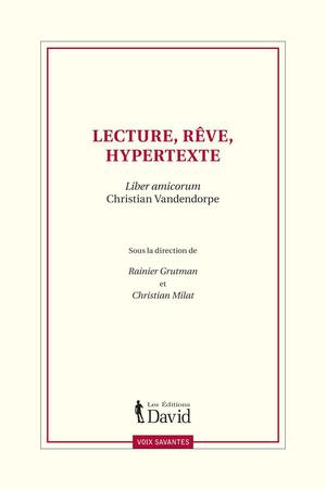 Lecture, rêve, hypertexte | Vandendorpe, Christian