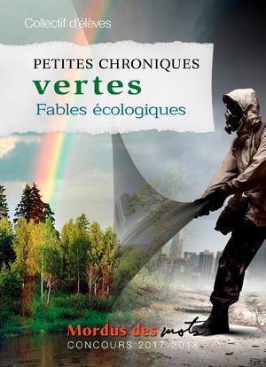 Petites chroniques vertes | Collectif D’Élèves