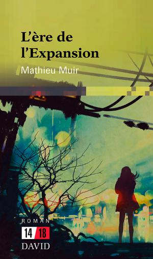 L’ère de l’Expansion | Muir, Mathieu