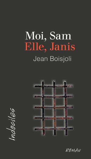 Moi, Sam. Elle, Janis | Boisjoli, Jean