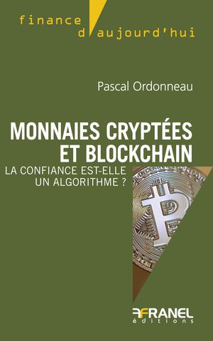 Monnaies cryptées et blockchain | Ordonneau, Pascal