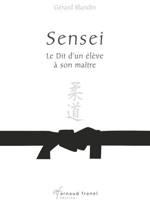 Sensei | Blandin, Gérard