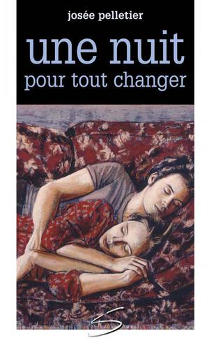 Une nuit pour tout changer | Payette, Jacques