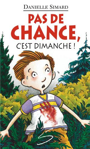 Pas de chance, c’est dimanche | Simard, Danielle